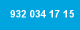932 034 17 15 932 034 17 15
